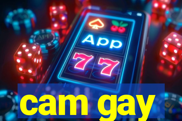 cam gay